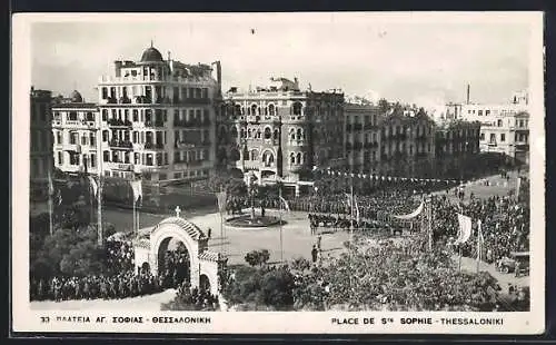 AK Thessaloniki, Place de Ste Sophie