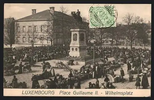 AK Luxembourg, Wilhelmsplatz am Wochenmarkttage