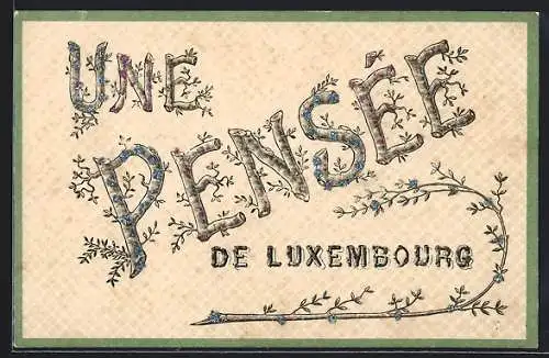 AK Luxembourg, Der Schriftzug Une Pensée im floralen Font mit Glitzersteinchen