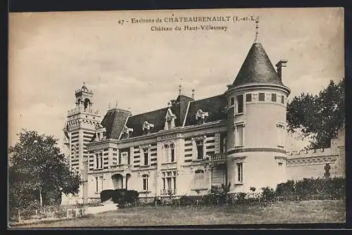 AK Chateaurenault /Indre-et-Loire, Chateau du Haut-Villaumay