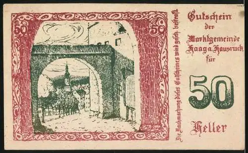 Notgeld Haag am Hausruck 1920, 50 Heller, Stadttor und Gemeindesiegel mit Unterschriften