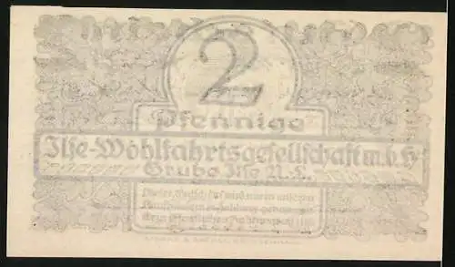 Notgeld Grube Ilse, 2 Pfennige, Ilse-Wohlfahrts-Gesellschaft m.b.H. mit Eichenzweig und Bergmann