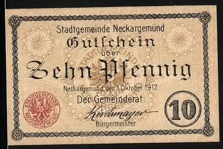 Notgeld Neckargemünd 1917, 10 Pfennig, Gutschein der Stadtgemeinde mit Siegel und Unterschrift des Bürgermeisters