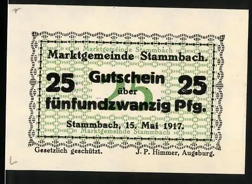 Notgeld Stammbach 1917, 25 Pfennig, Gutschein der Marktgemeinde Stammbach 15. Mai 1917, gesetzlich geschützt