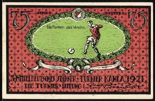 Notgeld Kahla 1921, 75 Pfennig, Mitteldeutsches Fussball-Turnier mit Fussballspieler und Vereinswappen