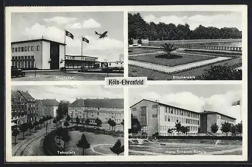 AK Köln-Ehrenfeld, Hans-Schlemm-Schule, Takuplatz, Blücherpark, Flughafen mit Flugzeug