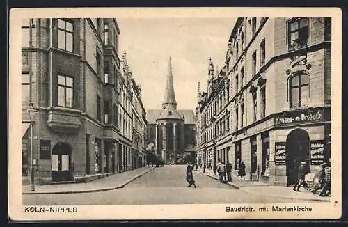 AK Köln-Nippes, Baudristrasse mit Marienkirche und Kronen-Drogerie