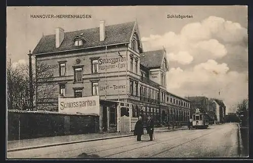 AK Hannover-Herrenhausen, Gasthaus zum Schlossgarten mit Strassenbahn