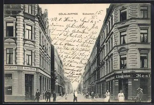 AK Köln-Nippes, Siebachstrasse mit Metzgerei Jean Hild und Restaurant G. Schwarzenberg