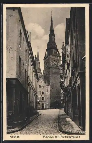 AK Aachen, Rathaus mit Romaneygasse