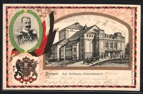 AK Stuttgart, Kgl. Hoftheater, Porträt König Wilhelm II. von Württemberg