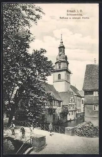 AK Erbach i. O., Schlossbrücke mit Rathaus und evangel. Kirche