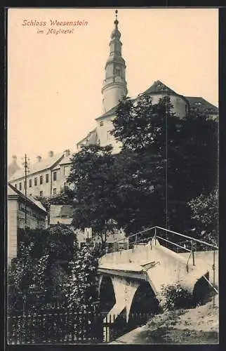 AK Weesenstein im Müglitztal, Blick von der Brücke zum Schloss