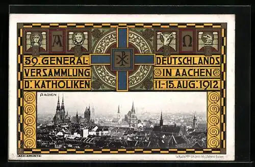 AK Aachen, 59. Generalversammlung der Katholiken Deutschlands, 11.-15. August 1912