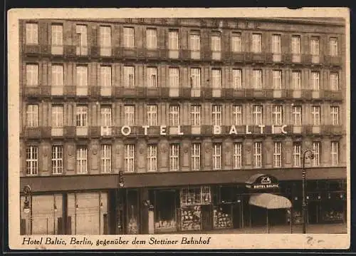 AK Berlin, Hotel Baltic, gegenüber dem Stettiner Bahnhof, Invalidenstrasse