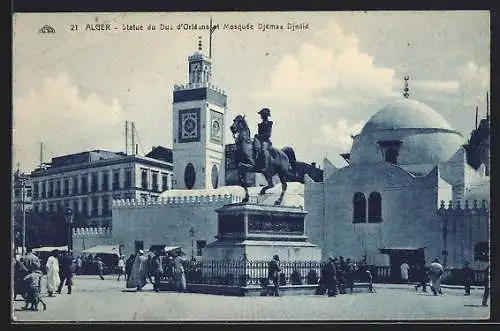 AK Alger, Statue du Duc d`Orléans et Mosquée Djemaa Djedid