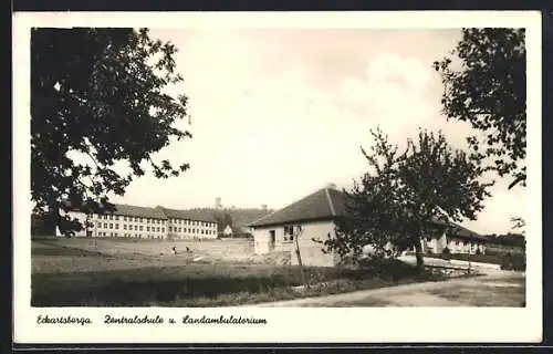 AK Eckartsberga, Zentralschule und Landambulatorium