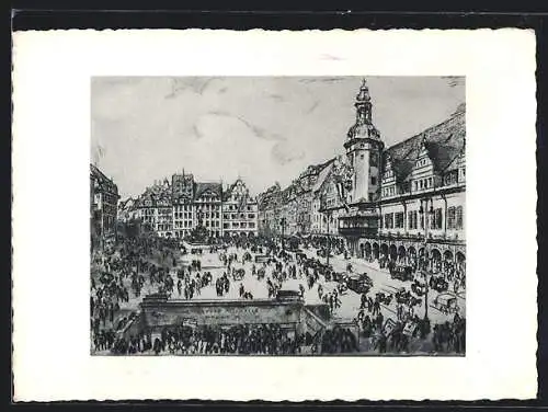 Künstler-AK Leipzig, Markt mit Altem Rathaus und Reichsmesseamt