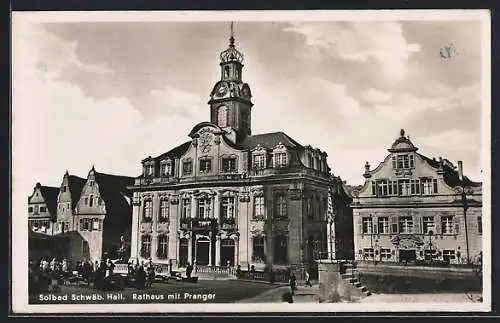 AK Schwäb. Hall, Rathaus mit Pranger