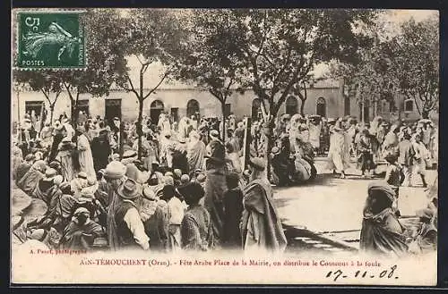 AK Ain-Témouchent, Fete Arabe Place de la Mairie, on distribue le Couscous à la foule