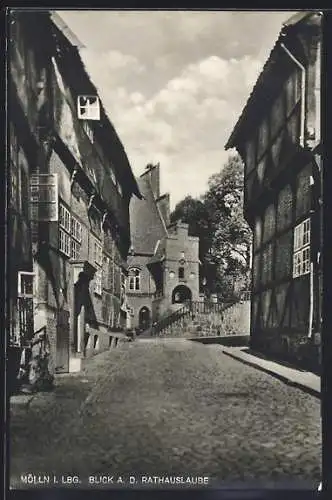 AK Mölln / Lbg., Blick auf die Rathauslaube