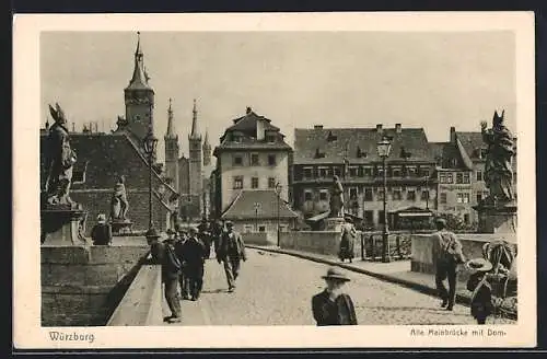 AK Würzburg, Alte Mainbrücke mit Dom