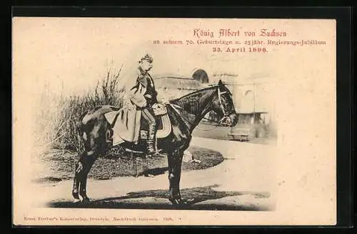 AK König Albert von Sachsen an seinem 70. Geburtstage am 23.04.1898