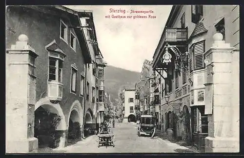 AK Sterzing, Strassenpartie mit Gasthaus zur goldenen Rose