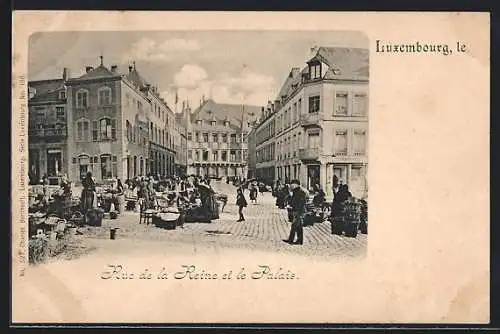 AK Luxembourg, Rue de la Reine et le Palais
