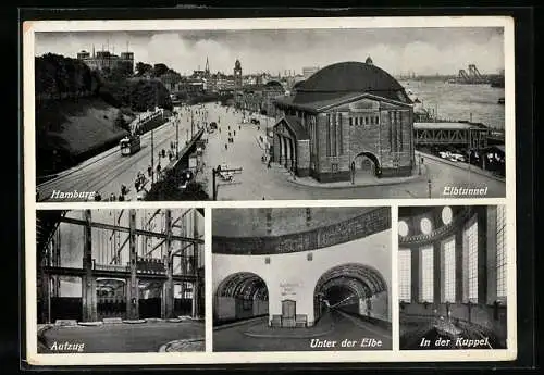 AK Hamburg-St. Pauli, Elbtunnel, Aussenansicht m. Strassenbahn, Aufzug, Kuppel u. Inneres