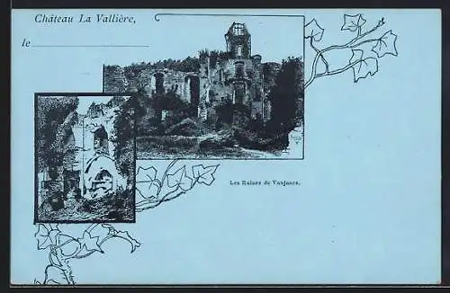 AK Château La Vallière, Les Ruines de Vaujours