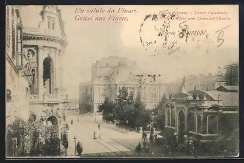 AK Fiume, Ürmeny-Platz und Theater, Strassenpartie