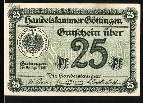 Notgeld Göttingen, 1917, 25 Pfennig, Handelskammer Gutschein über 25 Pf vom 25. April 1917, Nr. 447571