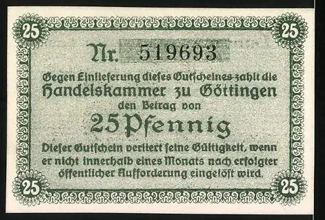 Notgeld Göttingen 1917, 25 Pfennig, Handelkammer Gutschein über 25, Seriennummer 519693