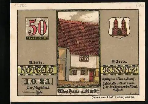 Notgeld Jessnitz, 1921, 50 Pfennig, Altes Haus am Markt und Kirche zu Jessnitz 16. /17. Jahrhundert