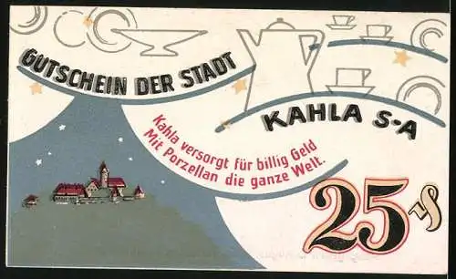 Notgeld Kahla 1921, 25 Pfennig, Stadtgutschein mit Porzellan-Werbung und Schlossansicht