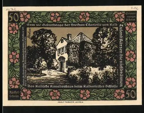 Notgeld Kalbsrieth 1920, 50 Pfennig, Zum 160. Geburtstag der Freifrau Charlotte von Kalb, Kalb`sches Kavaliershaus
