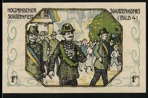 Notgeld Holzminden, 1922, 1 Mark, Schützenfest mit Schützenkönig und Stadtwappen im Hintergrund