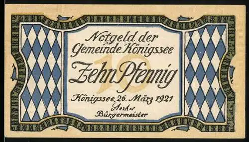 Notgeld Königssee, 1921, Zehn Pfennig, Landschaft und Rauten-Muster, signiert vom Bürgermeister