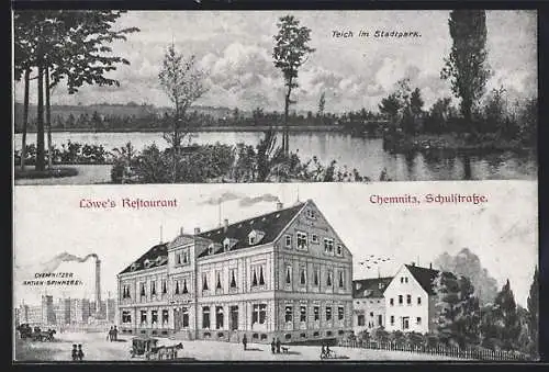 AK Chemnitz, Löwe`s Restaurant Schulstrasse, Chemnitzer Aktien-Spinnerei, Teich im Stadtpark