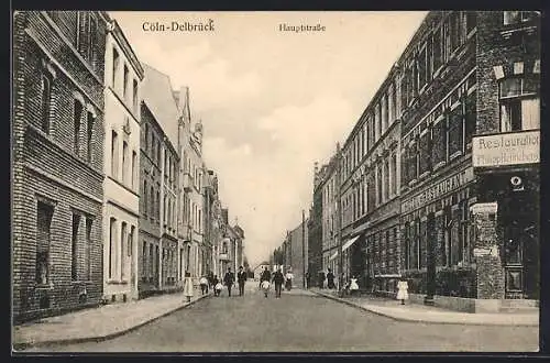 AK Cöln-Delbrück, Hotel-Restaurant Philipp Henneberger, Hauptstrasse