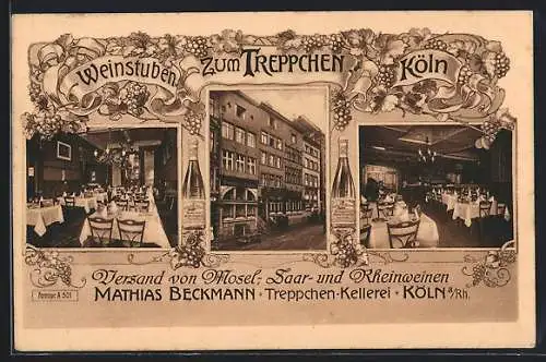 AK Köln a. Rh., Gasthaus-Kellerei Weinstuben zum Treppchen M. Beckmann, mit Innenansichten