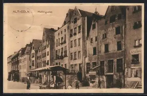 AK Köln, Alte Häuser an der Strasse Hafengasse
