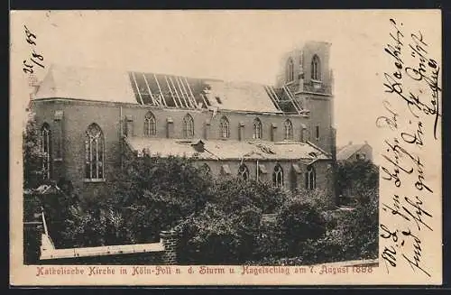 AK Köln-Poll, Katholische Kirch nach Sturm und Hagelschlag am 7. August 1898