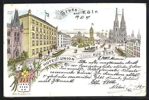 Lithographie Köln, Hotel Union, Inh. Aug. Zons, Hauptpost und Hauptbahnhof