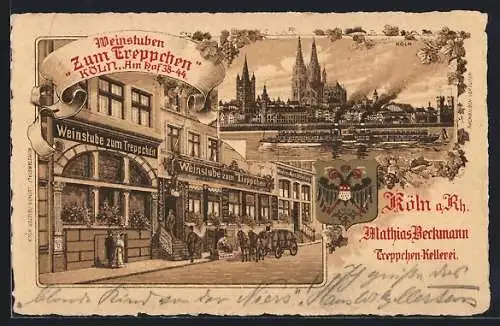 Lithographie Köln, Gasthaus Weinstube zum Treppchen v. M. Beckmann, Am Hof 38-44, Dom, Dampfer, Wappen