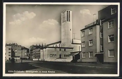 AK Köln-Zollstock, Brenigerstrasse u. neue Kirche, Bauhaus