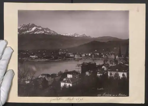 Fotografie unbekannter Fotograf, Ansicht Luzern, Blick auf die Stadt mit dem Pilatus, 1892