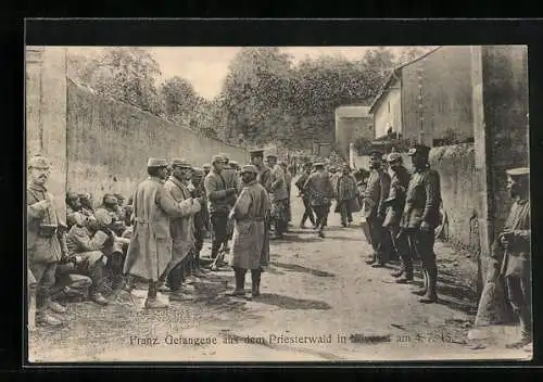 AK Französische Gefangene aus dem Priesterwald in Novéant 1915