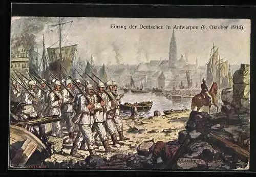 Künstler-AK Einzug deutscher Truppen in Antwerpen 1914